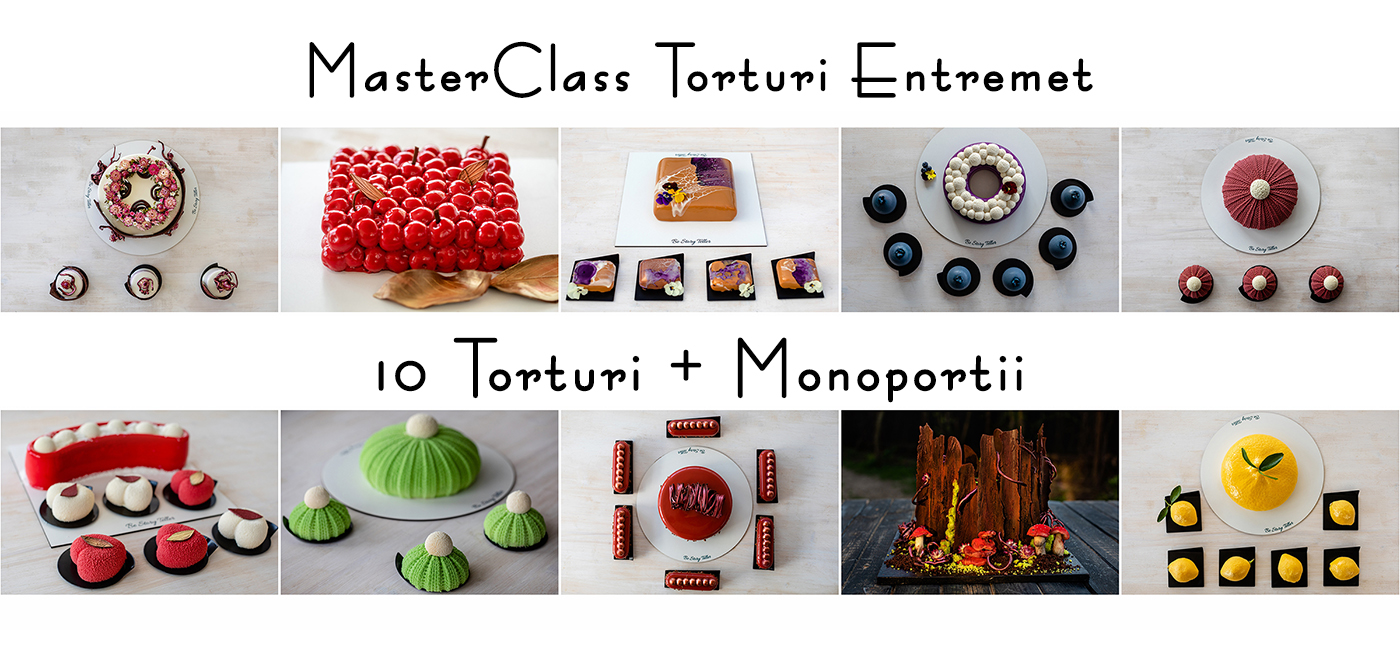 MasterClass Torturi Entremet