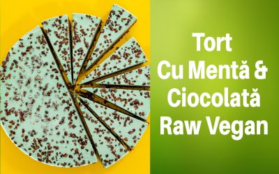 Tort Mentă Ciocolată – Raw Vegan