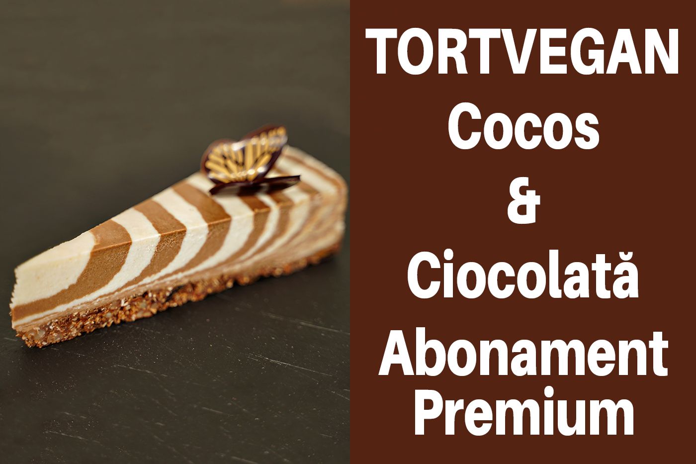 Cocos & CiocolatÄƒ – Tort Vegan