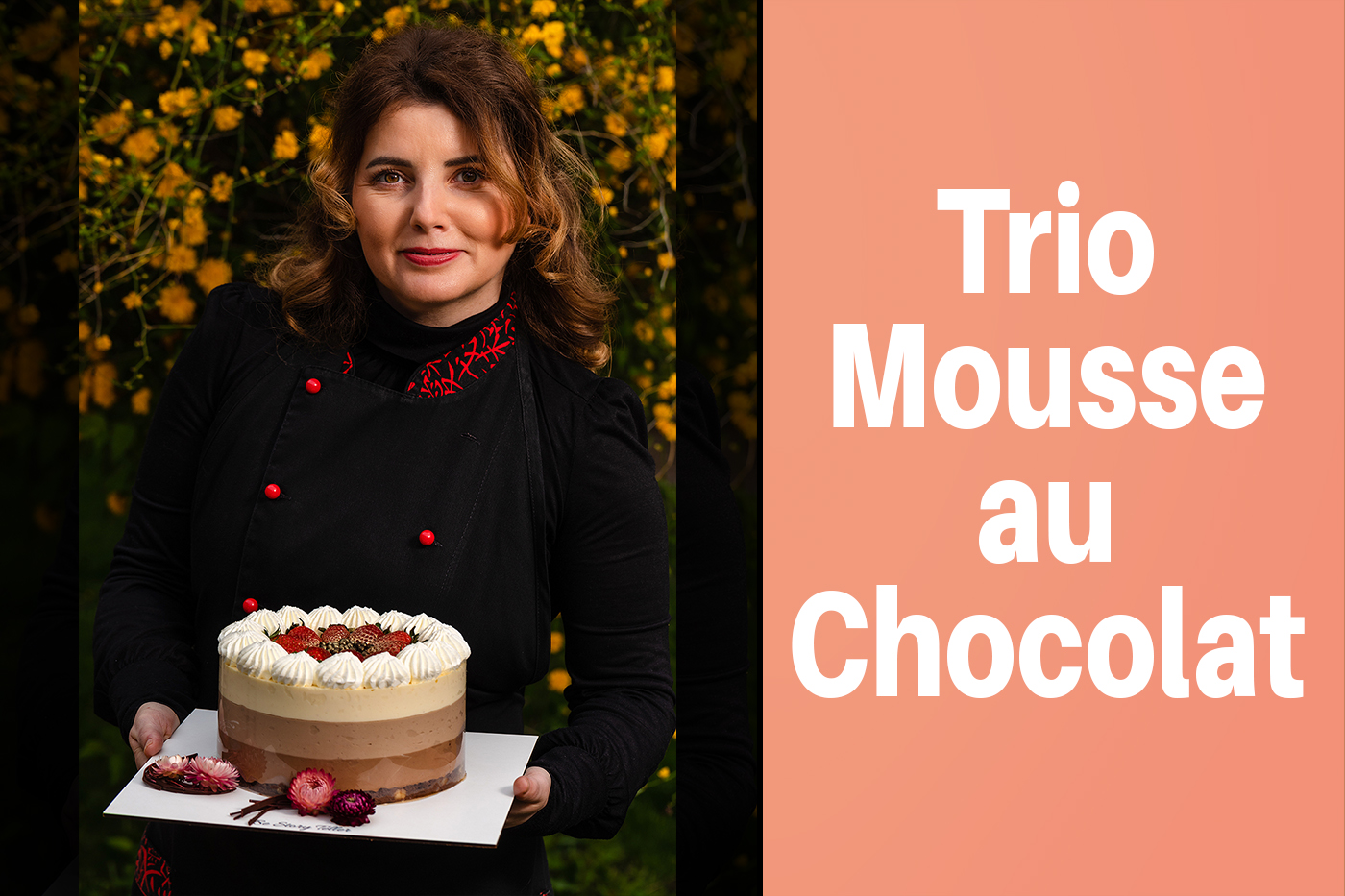 Trio Mousse au Chocolat – Curs Online
